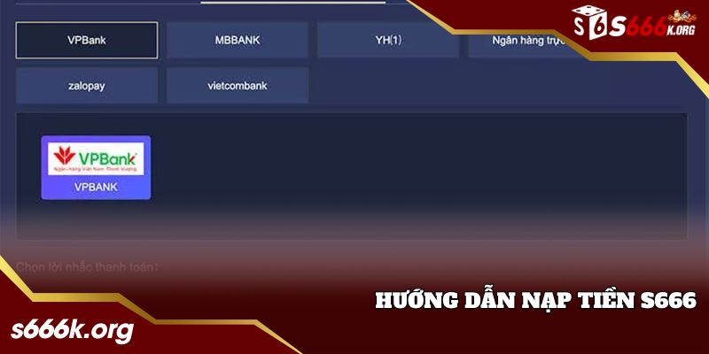 Cách nạp tiền S666 dễ dàng
