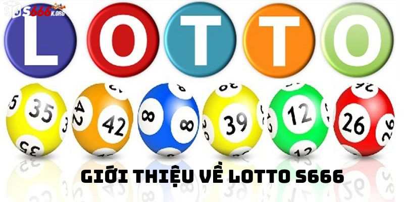 Khái niệm lotto S666