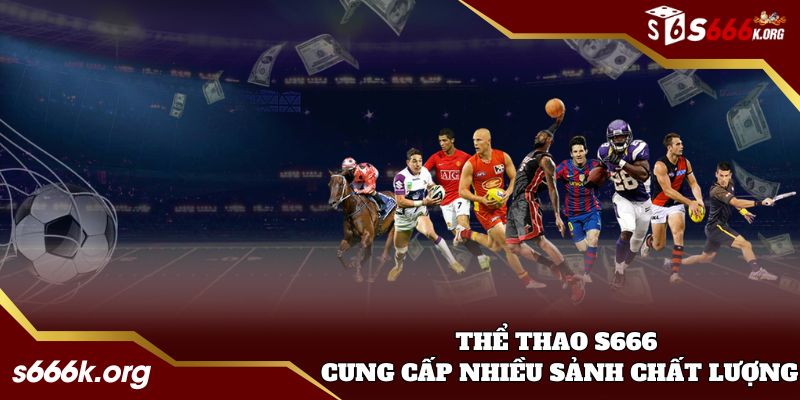 Cổng game cung cấp nhiều sảnh chất lượng